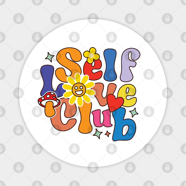 SELF LOVE CLUB Magnet by Emma Creation